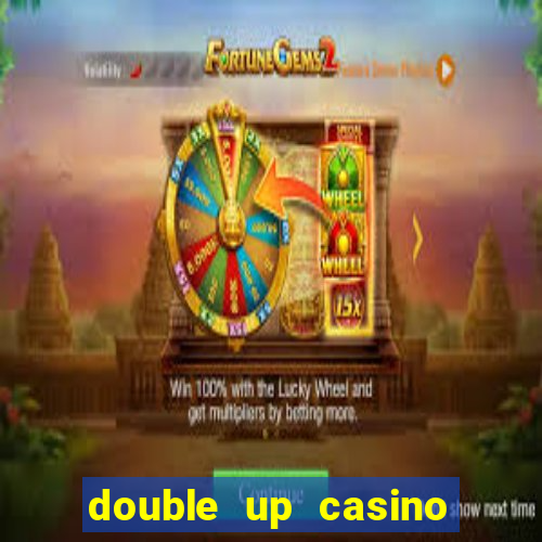 double up casino slot machines