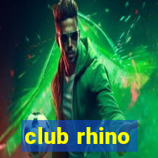 club rhino