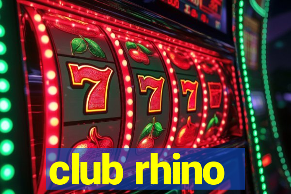 club rhino