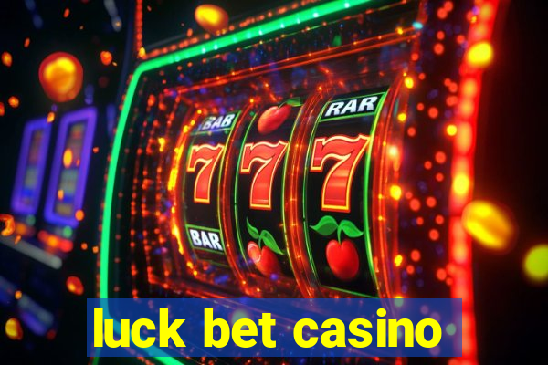 luck bet casino