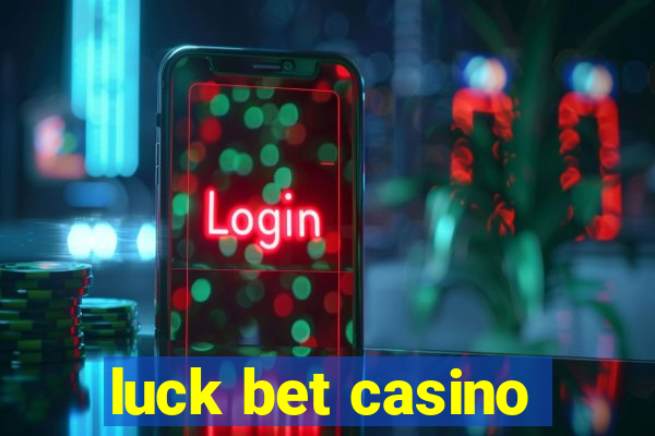 luck bet casino