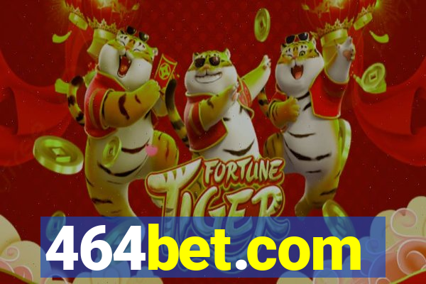 464bet.com