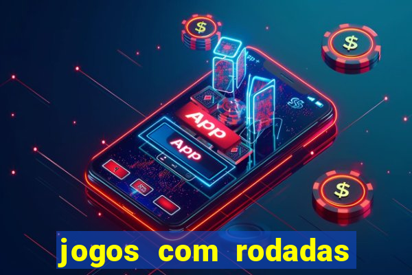 jogos com rodadas gratis betano