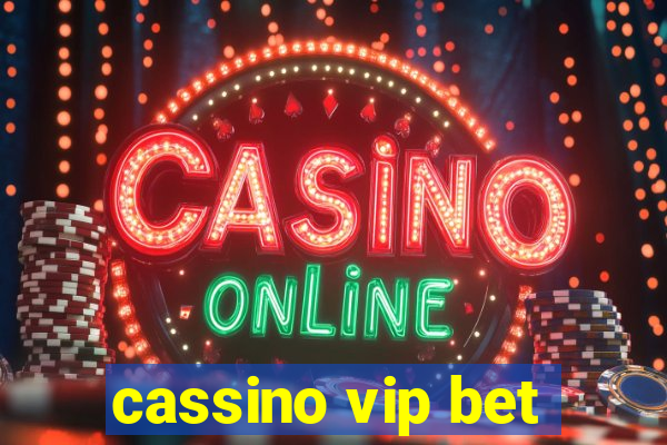 cassino vip bet