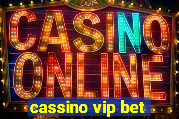 cassino vip bet