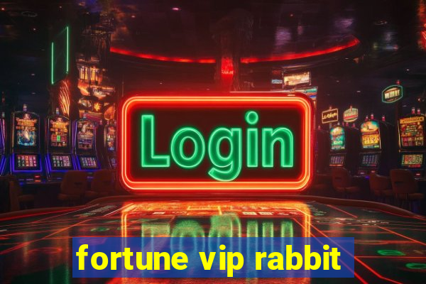 fortune vip rabbit