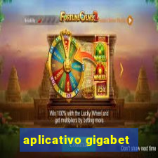 aplicativo gigabet