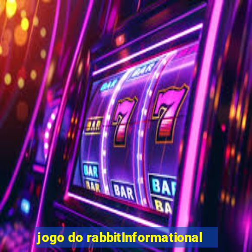 jogo do rabbitInformational