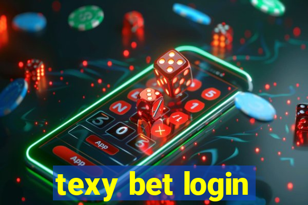 texy bet login