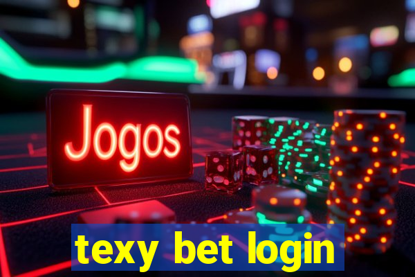 texy bet login