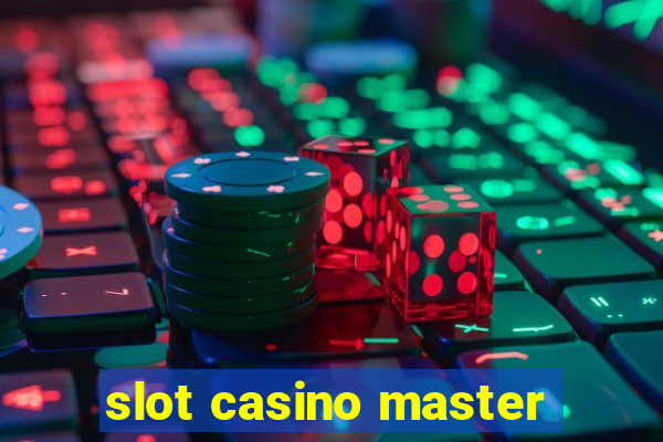 slot casino master