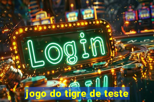 jogo do tigre de teste