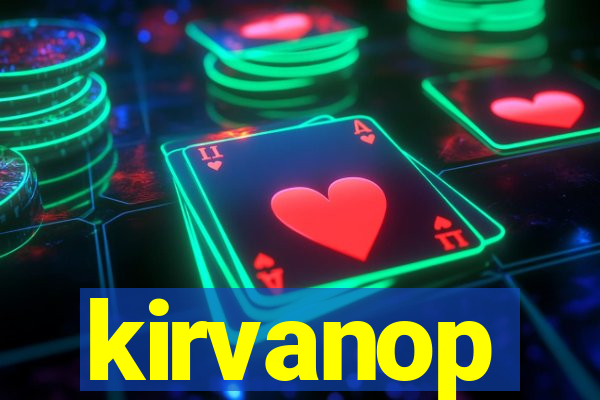 kirvanop