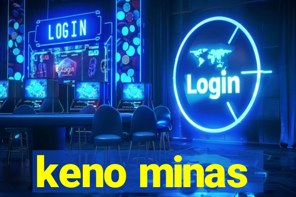 keno minas