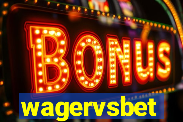 wagervsbet