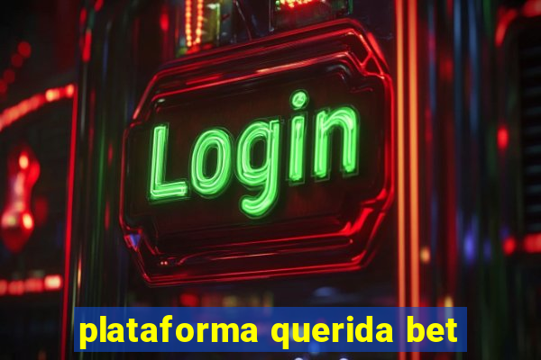 plataforma querida bet