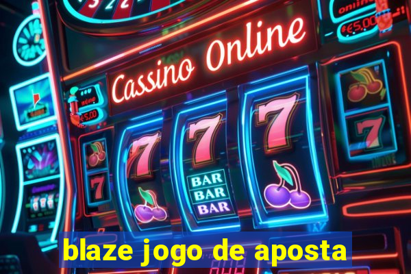 blaze jogo de aposta