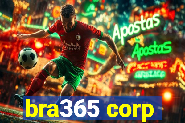 bra365 corp