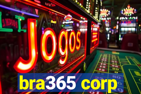 bra365 corp