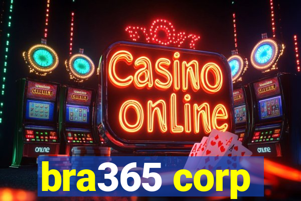 bra365 corp