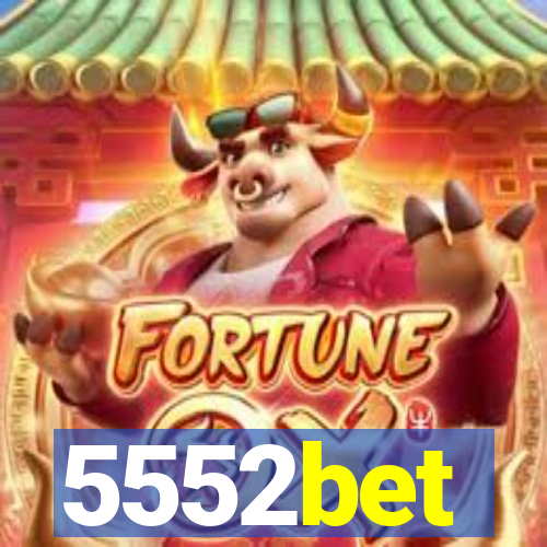 5552bet