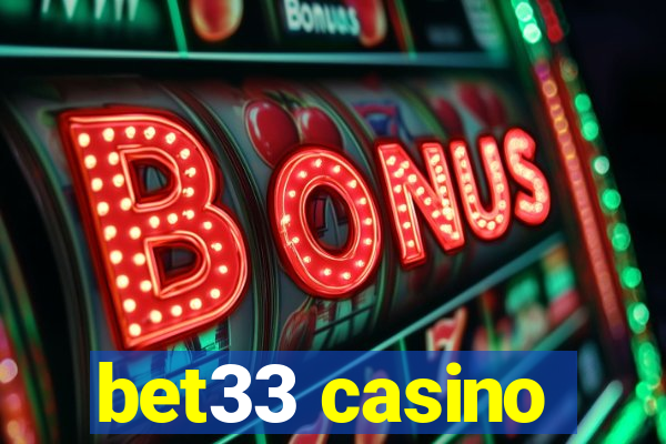 bet33 casino