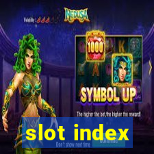 slot index