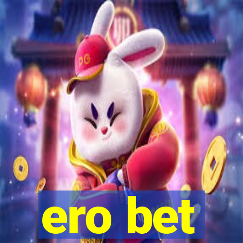 ero bet