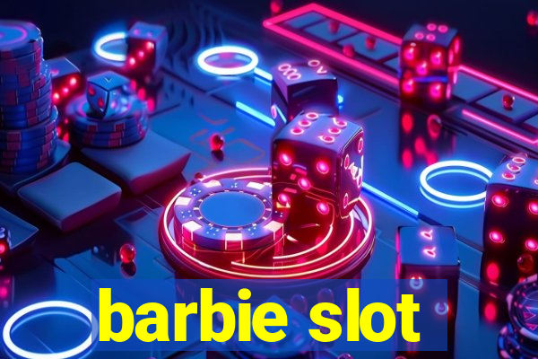 barbie slot