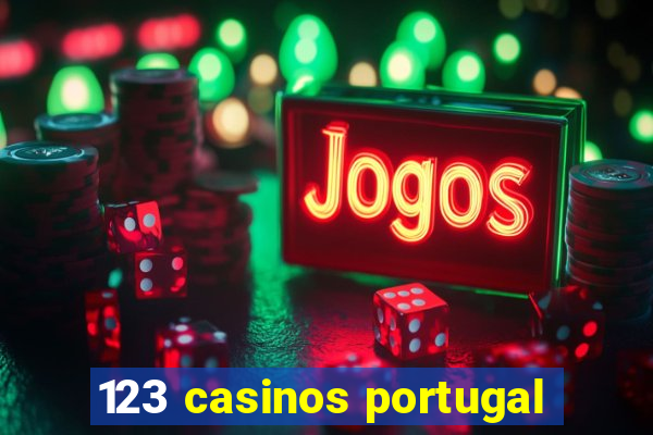 123 casinos portugal