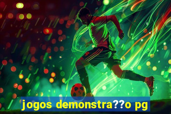 jogos demonstra??o pg