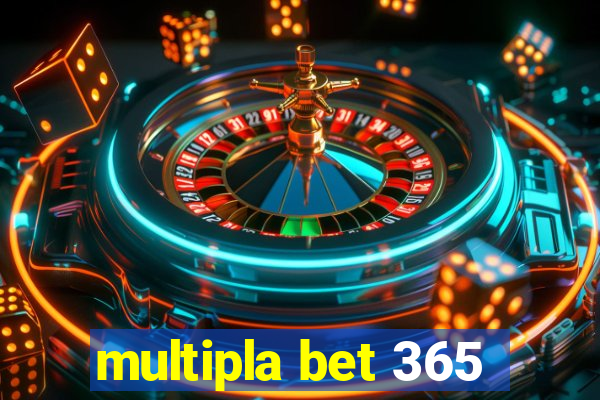 multipla bet 365