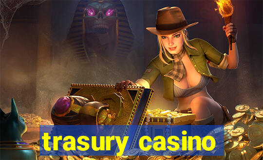 trasury casino