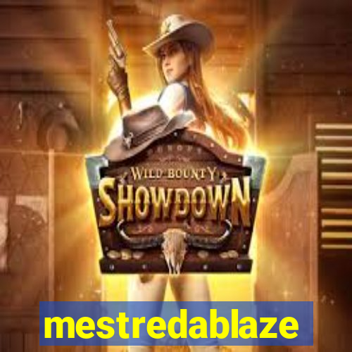 mestredablaze