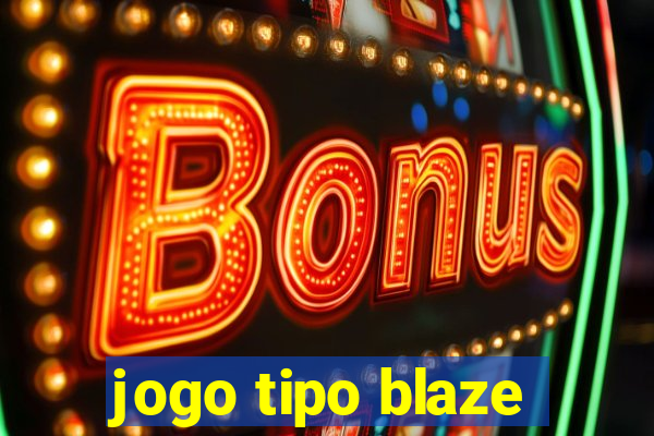 jogo tipo blaze