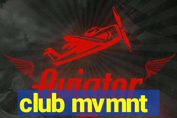 club mvmnt