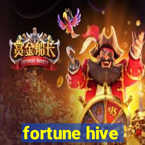 fortune hive