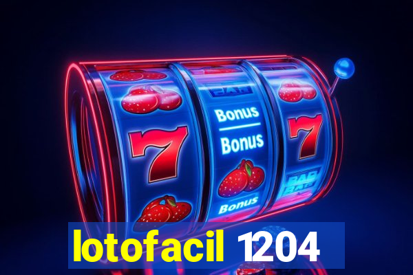 lotofacil 1204