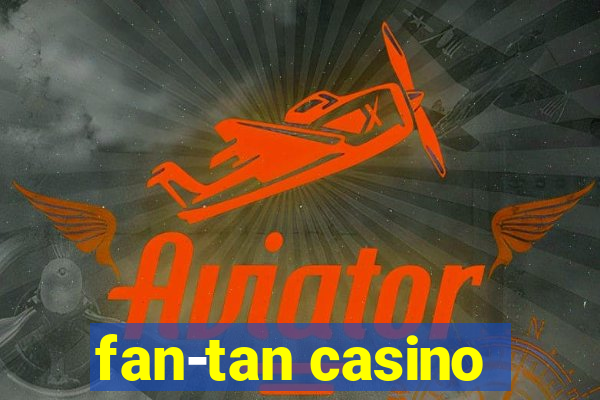 fan-tan casino