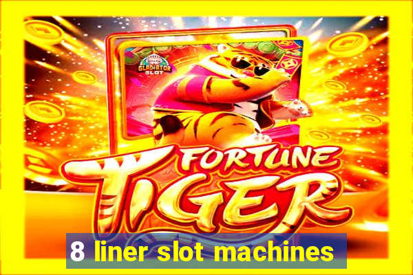 8 liner slot machines