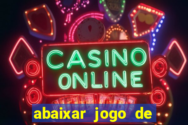 abaixar jogo de ca?a níquel