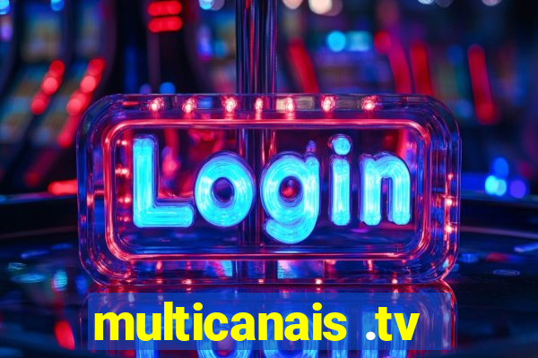 multicanais .tv