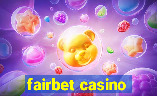 fairbet casino