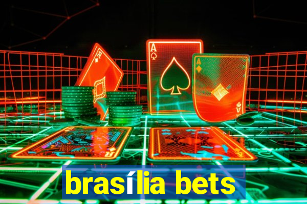 brasília bets