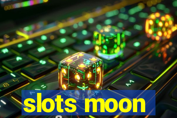 slots moon