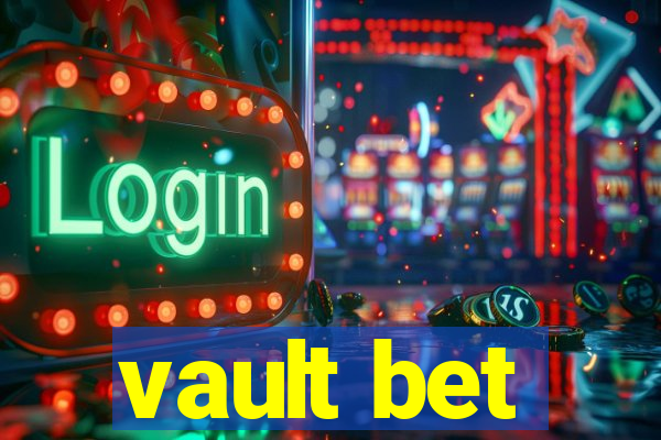 vault bet