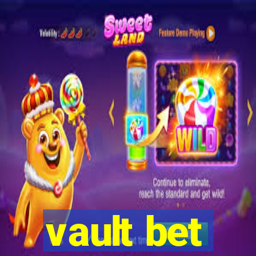 vault bet