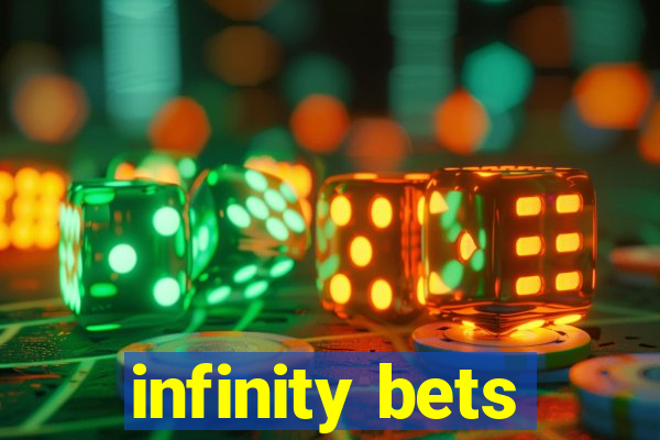 infinity bets