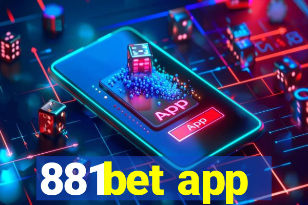 881bet app