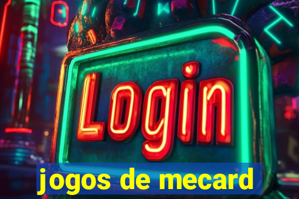 jogos de mecard